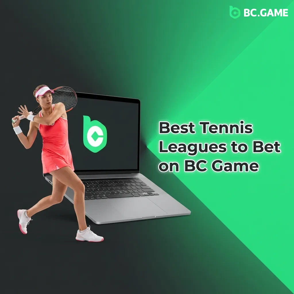 Tennis tournaments including Grand Slams and professional leagues available for betting on BC Game platform